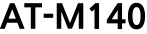 AT-M140